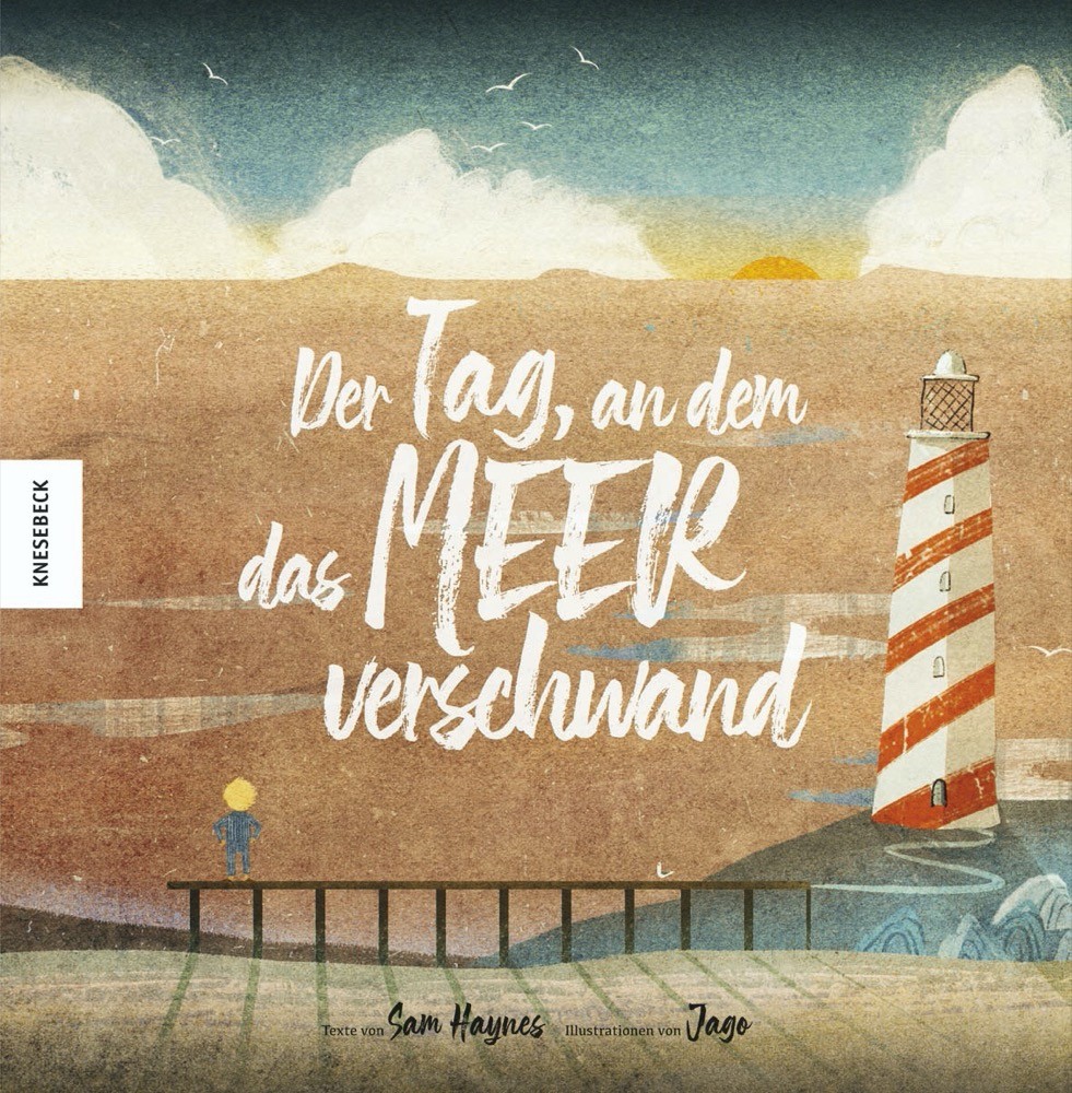 "Der Tag, an dem das Meer verschwand" vom Knesebeck Verlag beschäftigt sich mit den Auswirkungen des Klimawandels auf unsere Meere.
